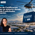 Caso de éxito: autorización de Certificación IVA e IEPS en un entorno donde sólo 1 de cada 5 solicitudes logra aprobación