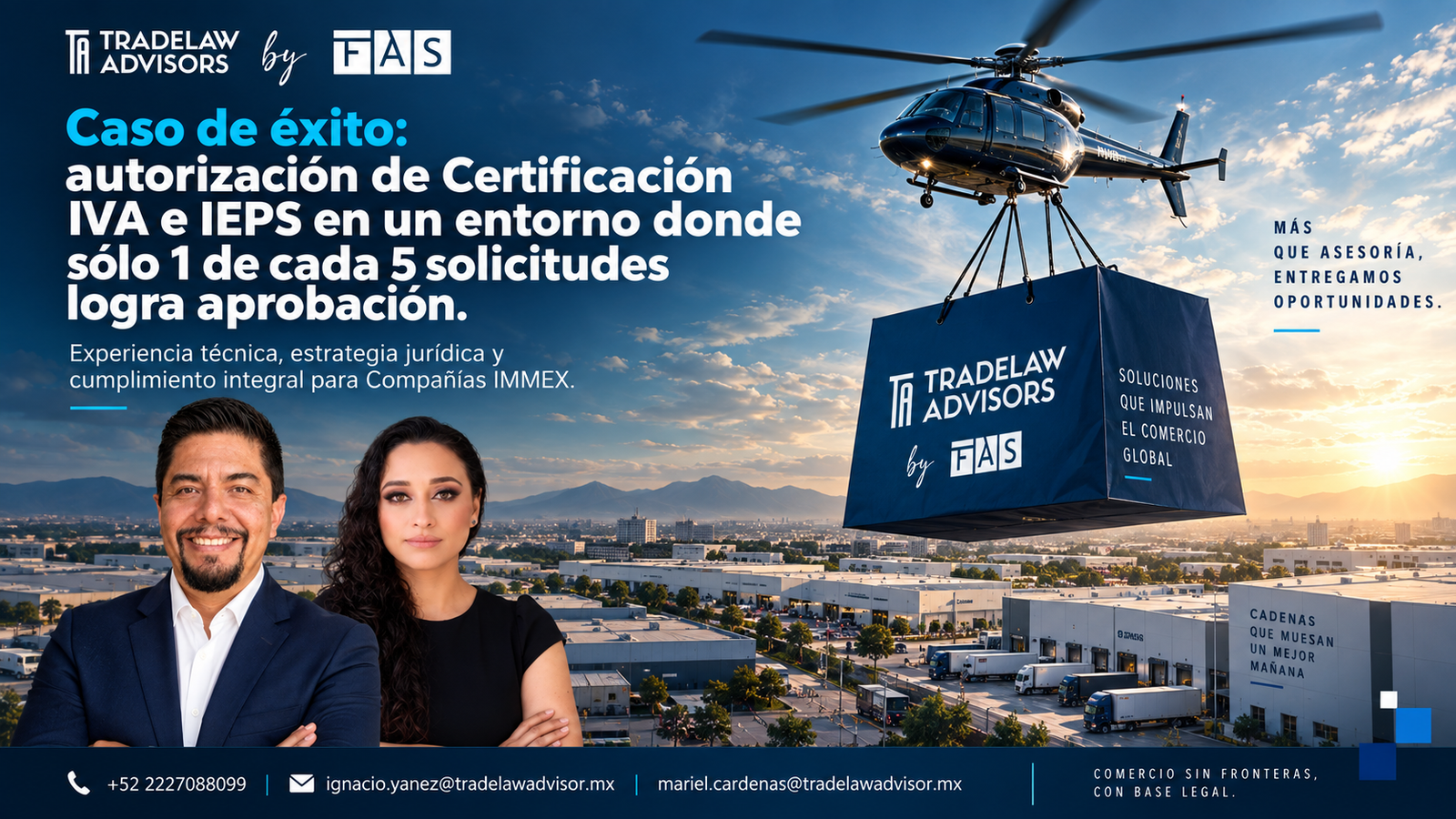 Caso de éxito de TradeLaw Advisors sobre la obtención de la Certificación IVA e IEPS para una Compañía IMMEX.